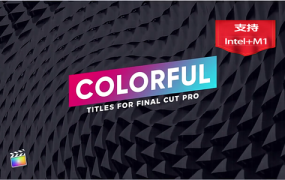 FCPX插件-渐变颜色标题25个现代时尚文字动画预设Gradient Color Titles